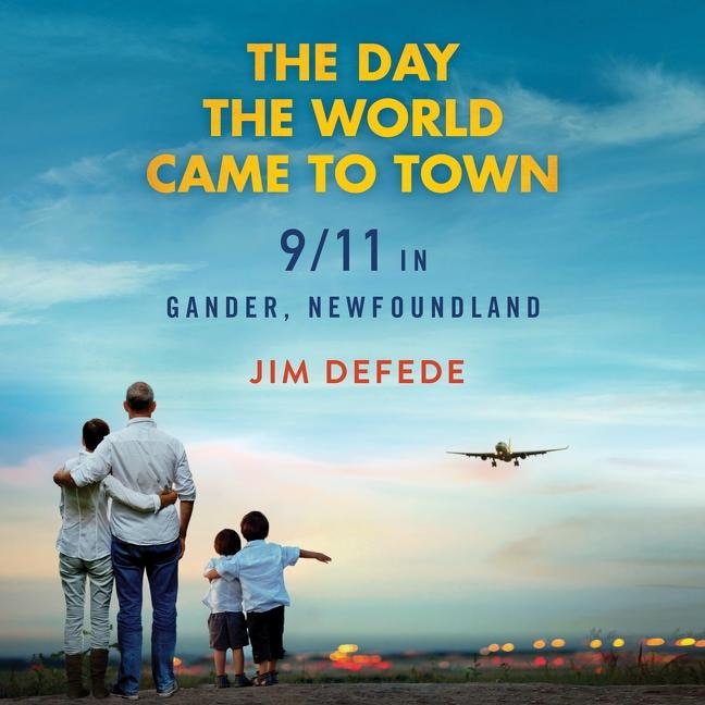 Front cover_The Day the World Came to Town