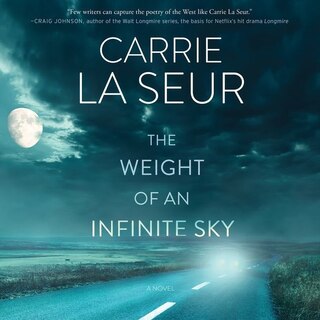Front cover_The Weight of an Infinite Sky Lib/E