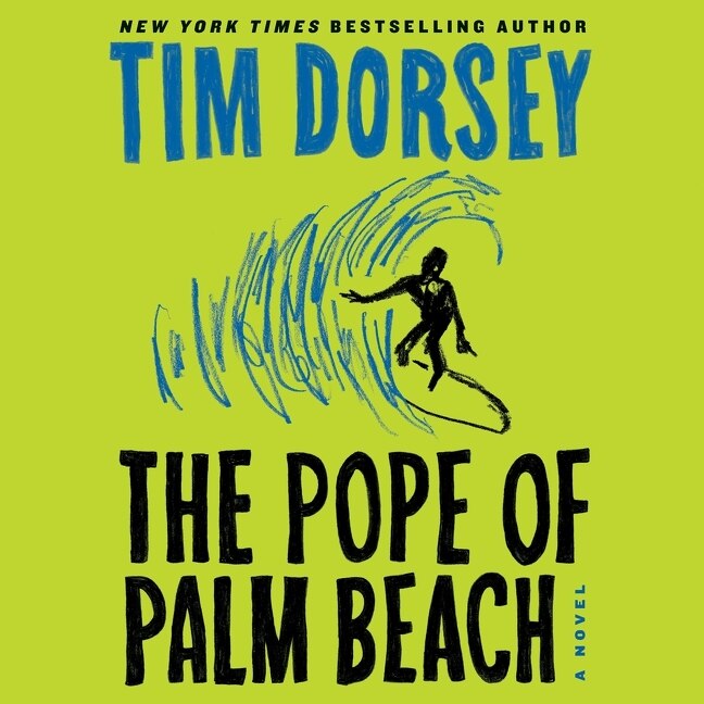 The Pope Of Palm Beach: A Novel