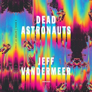 Front cover_Dead Astronauts Lib/E