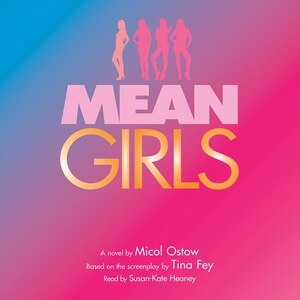 Mean Girls: A Novel