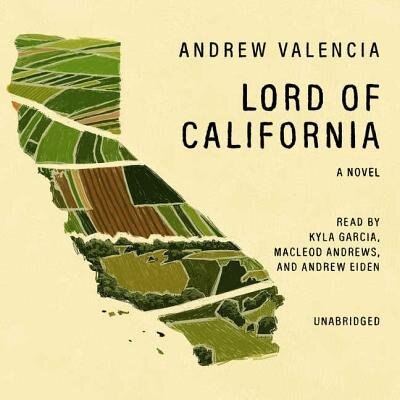 Lord Of California: A Novel