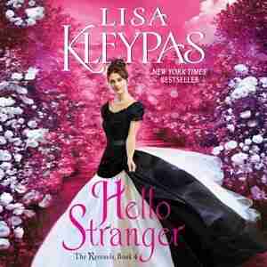Hello Stranger: The Ravenels, Book 4 by Lisa Kleypas