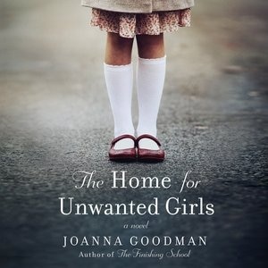 Couverture_The Home for Unwanted Girls