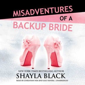 Misadventures Of A Backup Bride