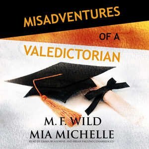 Misadventures Of A Valedictorian