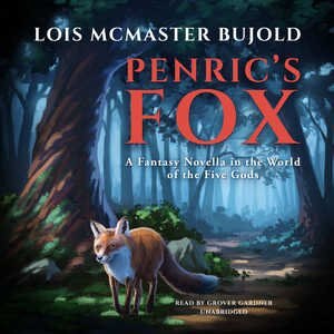 Penric’s Fox: A Fantasy Novella in the World of the Five Gods image number 0