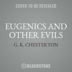 Front cover_Eugenics and Other Evils