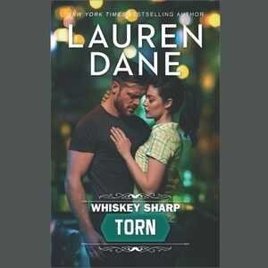 Torn: (whiskey Sharp)