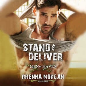 Stand & Deliver: Men of Haven