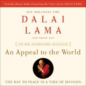 An Appeal To The World: The Way To Peace In A Time Of Division