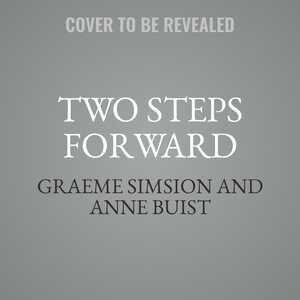 Two Steps Forward: A Novel