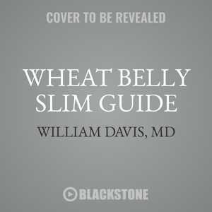 Front cover_Wheat Belly Slim Guide