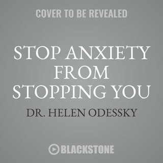 Couverture_Stop Anxiety from Stopping You Lib/E