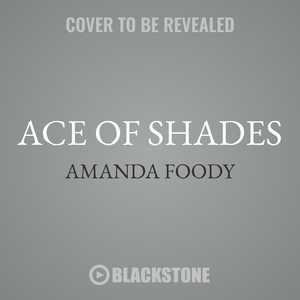 Ace Of Shades