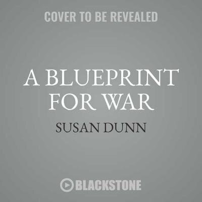 Front cover_A Blueprint For War