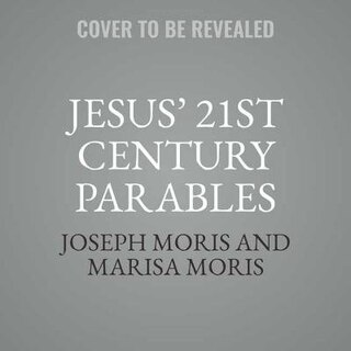 Couverture_Jesus&rsquo; 21st Century Parables