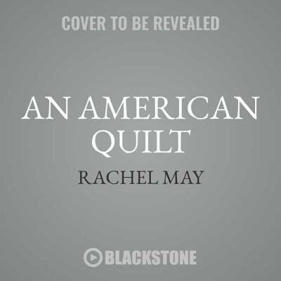 An American Quilt: Unfolding A Story Of Family And Slavery