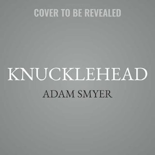 Front cover_Knucklehead