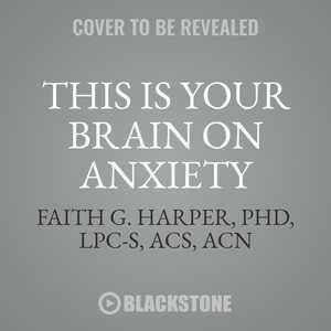 This Is Your Brain On Anxiety: What Happens And What Helps