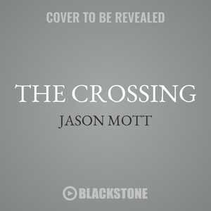 The Crossing: A Novel