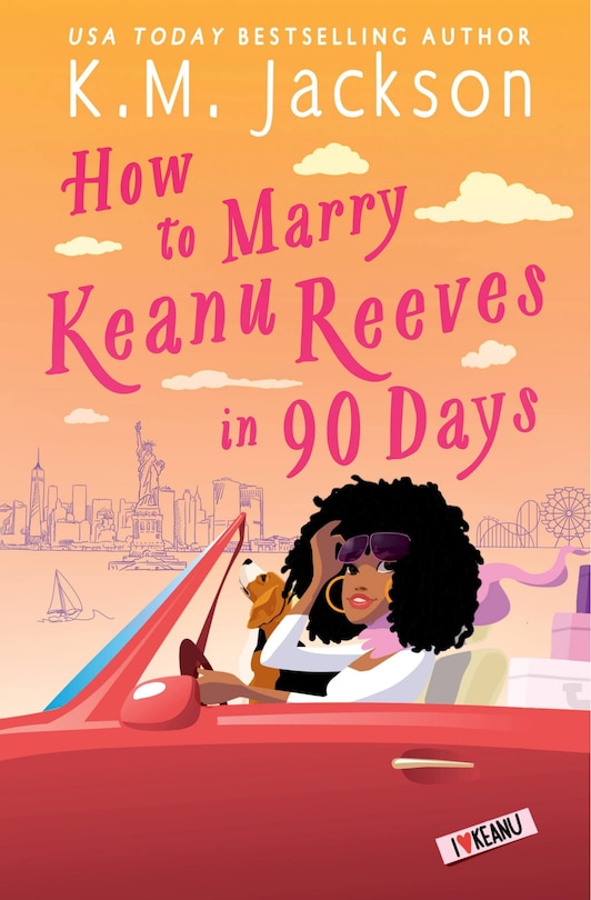 Couverture_How To Marry Keanu Reeves In 90 Days
