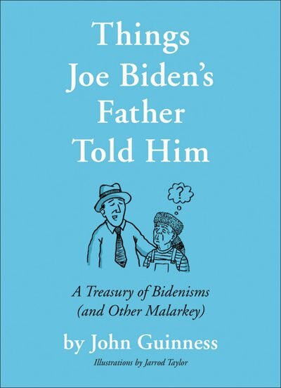 Couverture_Things Joe Biden's Father Told Him