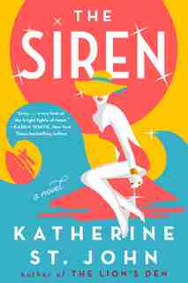 The Siren by Katherine St. John