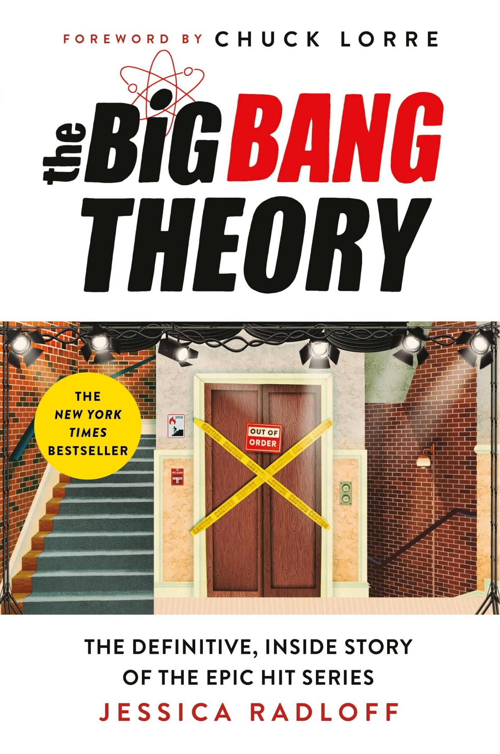 The Big Bang Theory The Definitive Inside Story of the Epic Hit