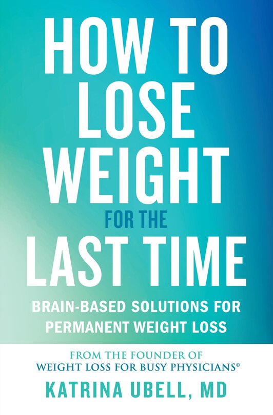 Front cover_How to Lose Weight for the Last Time