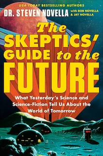 Front cover_The Skeptics' Guide to the Future