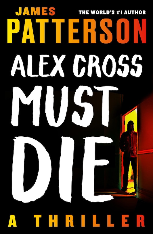 Front cover_Alex Cross Must Die