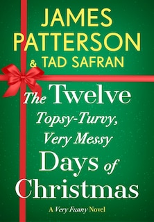 Front cover_The Twelve Topsy-Turvy, Very Messy Days of  Christmas