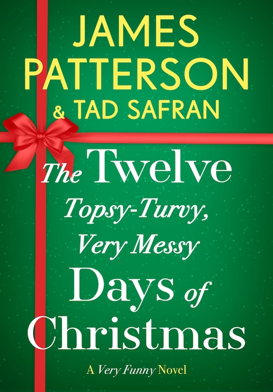 Front cover_The Twelve Topsy-Turvy, Very Messy Days of  Christmas