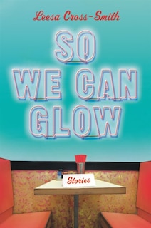 Couverture_So We Can Glow