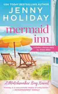 Mermaid Inn: Includes A Bonus Novella by Jenny Holiday