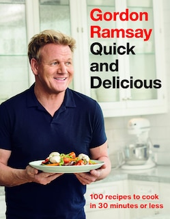 Front cover_Gordon Ramsay Quick And Delicious