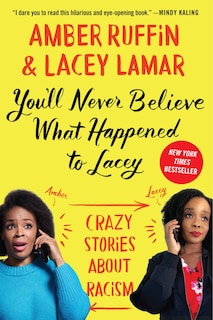 Front cover_You'll Never Believe What Happened To Lacey