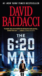 The 6:20 Man: A Thriller