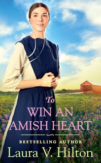 Front cover_To Win an Amish Heart