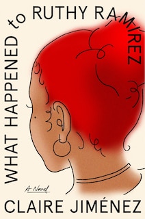 Front cover_What Happened to Ruthy Ramirez