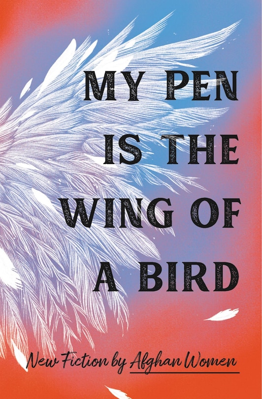 Couverture_My Pen Is The Wing Of A Bird
