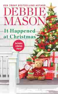 It Happened At Christmas: A Feel-good Christmas Romance by Debbie Mason