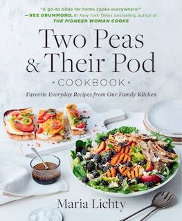 Couverture_Two Peas & Their Pod Cookbook