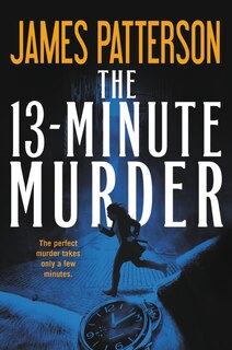Front cover_The 13-Minute Murder (Hardcover Library Edition)