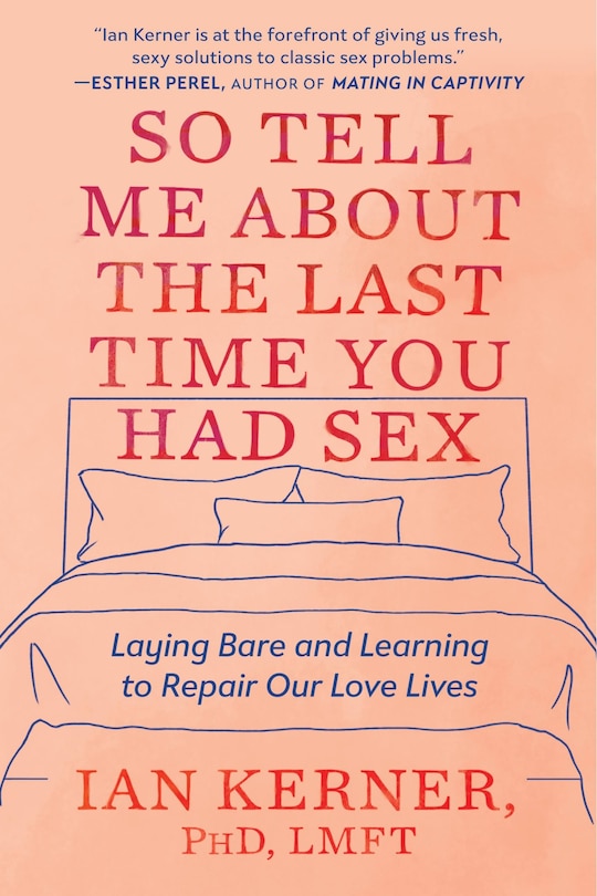 Front cover_So Tell Me About The Last Time You Had Sex