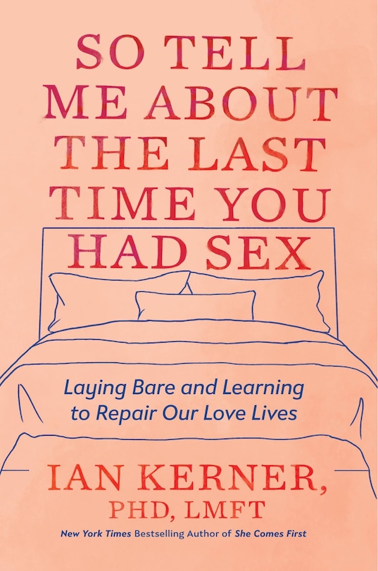 Front cover_So Tell Me About The Last Time You Had Sex