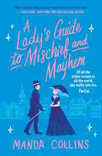 A Lady's Guide To Mischief And Mayhem by Manda Collins