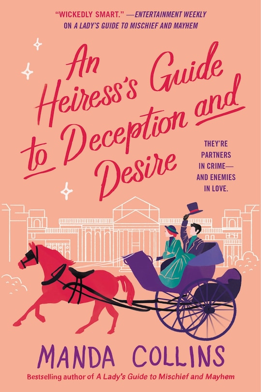 An Heiress's Guide To Deception And Desire