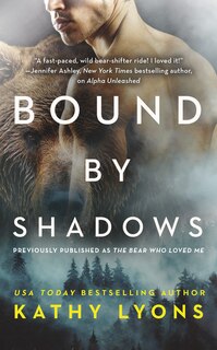 Front cover_Bound By Shadows (previously Published As The Bear Who Loved Me)